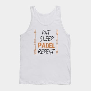 Eat Sleep Padel Repeat, Funny Padel Player Gift Idea Tank Top